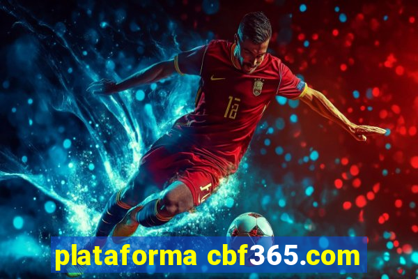 plataforma cbf365.com